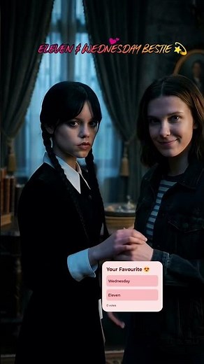 Wednesday & Eleven Bestie Edit💫💖 #wednesday #strangerthingsactors #netflix