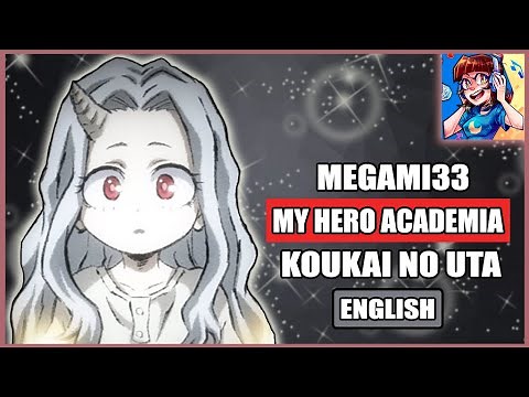 My Hero Academia S4 ED 1 | KOUKAI NO UTA [FULL ENGLISH COVER]