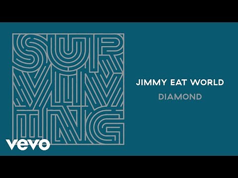 Jimmy Eat World - Diamond (Audio)