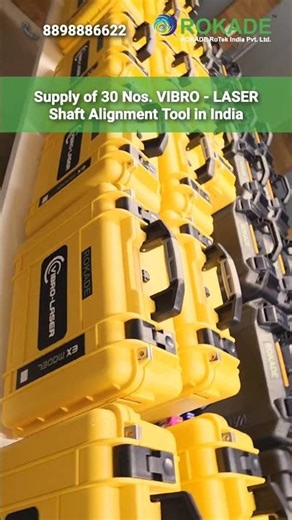 Supply of 30 Nos. VIBRO - LASER Shaft Alignment Tool in India - ROKADE Group