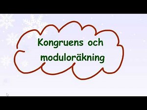 2.1.3 Kongruens och moduloräkning