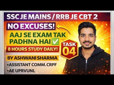 TASK #4 || SSC JE MAINS|| SSC JE PRE|| RRB|| FULL PROOF PLAN|| AAJ SE EXAM TAK|| THE CIVIL BANDA