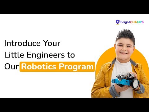 How to Make Robotics Easy for Your Child? | Robotics for Kids | Online Learning | BrightCHAMPS