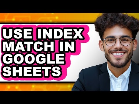 How to Use Index Match in Google Sheets (updated)