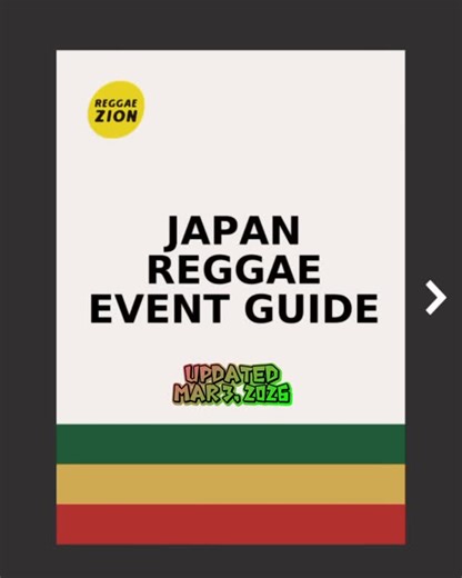 🇯🇵Reggae Clubs & Events in Japan Updated : Mar 3, 2026 Respect to everyone supporting the reggae scene in Japan🫡 Access the digital Japan Reggae Event Guide via the link in our profile → @reggaezion_official #japanreggae #japanreggaeeventguide | レゲエザイオン(REGGAE ZION)