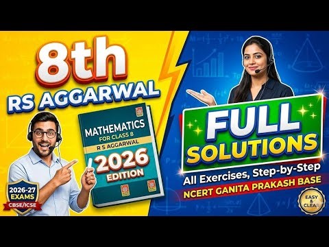2026 RS Aggarwal 8th Maths Ch 1 Full Solutions|Friendship With maths 