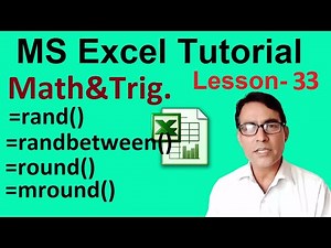 Rand, Randbetween, round and mround in ms excel | MS Excel tutorial lesson - 33 | math & trig