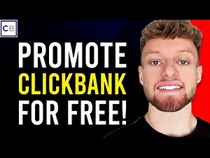 How To Promote ClickBank Products For Free (2 Methods)