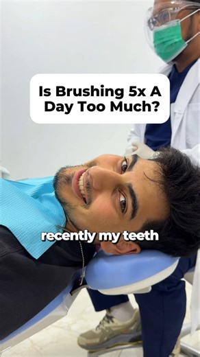 Is Brushing 5x A Day Too Much?