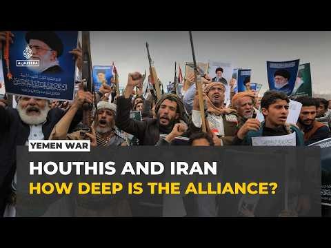 Yemen’s Houthis and Iran: How deep is their alliance?
