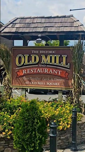 The Historic Old Mill & Restaurant 🍽 Pigeon Forge, Tennessee