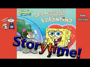 SPONGEBOB'S SECRET VALENTINE Read Aloud ~ Valentine's Day Story ~ Bedtime Story Read Along Books