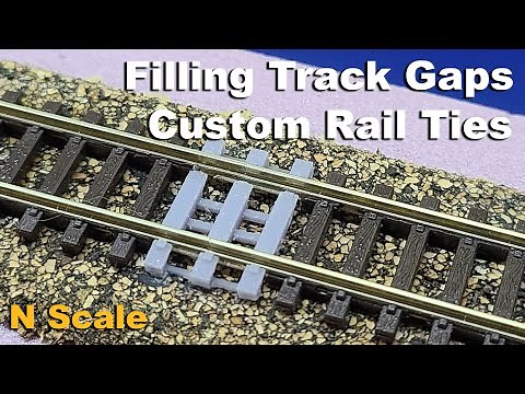 Model Railroading - Filling Track GAPS - N Scale