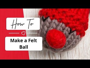 How to Make a Felt Ball