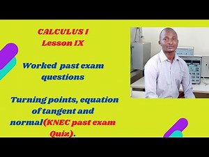 KNEC exam past paper worked questions - Applications of differentiation