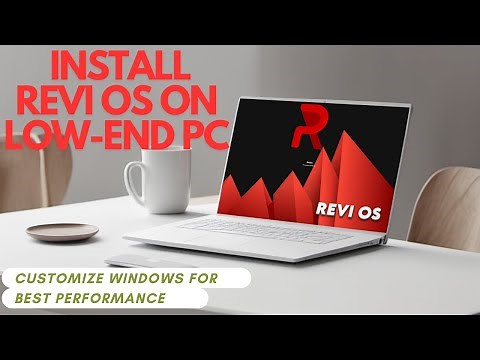 Installing ReviOS on Low-End PC, Best Windows Customization for Optimal Performance