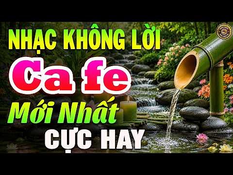 Nhạc Không Lời Buổi Sáng Mới Nhất Cực Hay | Hòa Tấu Guitar Cổ Điển, Nhạc Phòng Trà, Quán Cafe