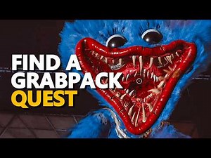 Find a Grabpack Poppy Playtime Chapter 5