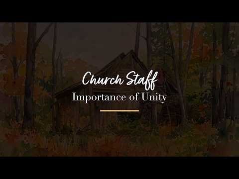 Church Staff and Importance of Unity