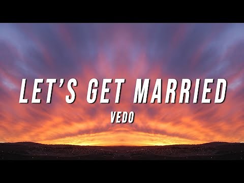 Vedo - Let's Get Married (TikTok Remix) [Lyrics]