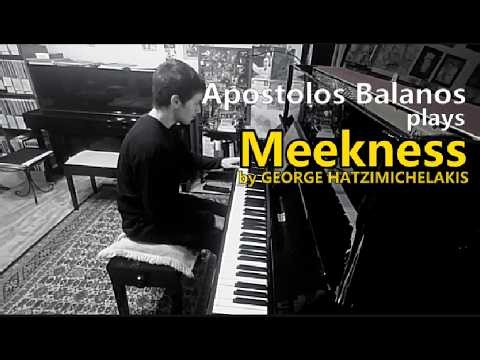 Hatzimichelakis | MEEKNESS | Apostolos Balanos - piano