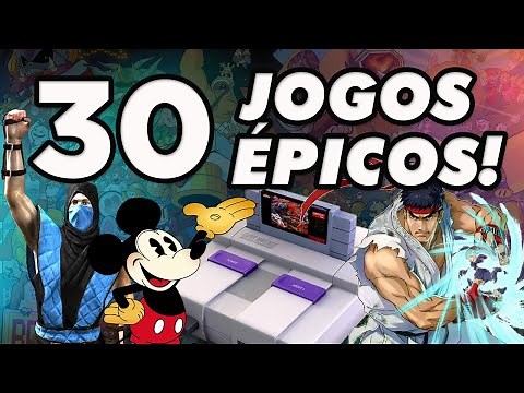 30 Jogos Épicos de Super Nintendo! Compilado com MELHORES JOGOS 16 BITS PARTE 3