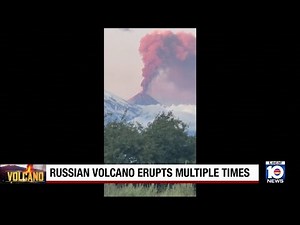 Volcano continues to erupt in Russia’s far east