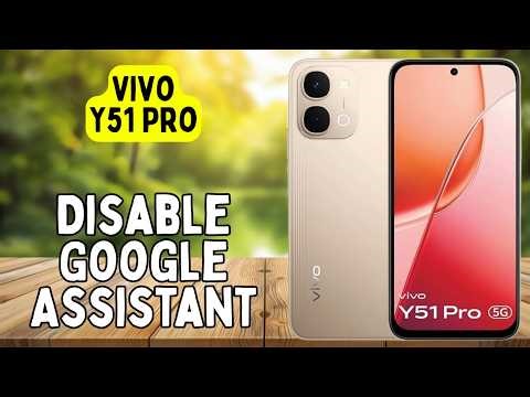 How to Disable Google Assistant on Vivo Y51 Pro | Turn Off Google Assistant