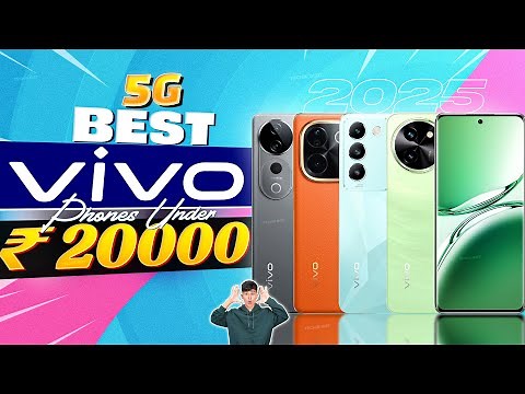 Best 5G VIVO Phones Under 20000 in 2025 | Top 4 All-Rounder VIVO Phones Under 20K in INDIA