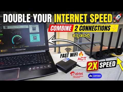 Combine Two Internet Connections → One Router! 🔥 Fiber + AirFiber Double Internet Speed in ಕನ್ನಡ 🚀