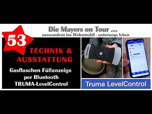 Video 53: Einbau der TRUMA LevelControl für 2 Gasflaschen per Bluetooth