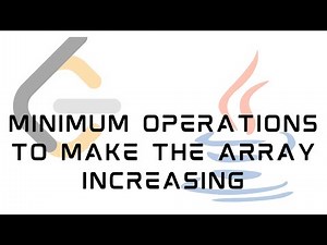 LeetCode 1827 : Minimum Operations to Make the Array Increasing | Solution in JAVA