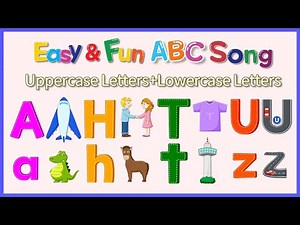 Easy & Fun ABC Song | Uppercase Letters & Lowercase Letters | Alphabet Song