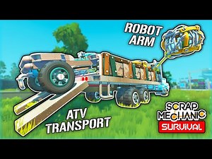 I UPGRADED My TRUCK With a Robotic Arm & Retractable Ramps! (Scrap Mechanic Survival Ep. 15)