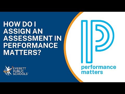 How do I assign an assessment in Performance Matters