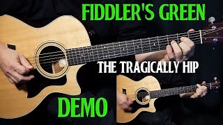 how to play "Fiddler's Green" on guitar by The Tragically Hip | acoustic guitar lesson tutorial DEMO Chords - ChordU