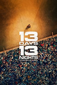 Stream 13 Days, 13 Nights (2025): Find it on Netflix, Prime Video, Hulu & more