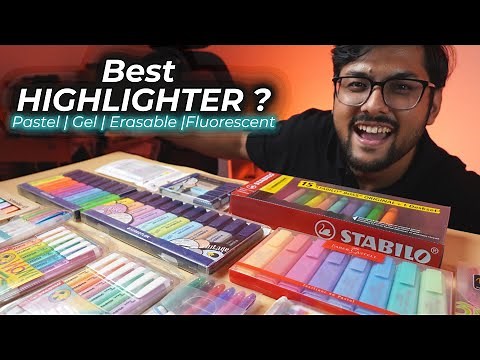Which Highlighter to Choose : Pastel vs Gel vs Fluorescent vs Erasable -Highlighters Explained !