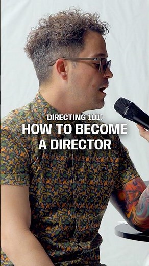 Want to Be a Filmmaker? Here’s How to Start the Right Way