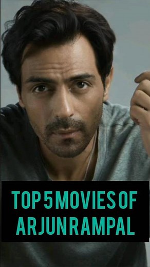 🎬🔥 Arjun Rampal’s Top 5 Must-Watch Movies! 💥✨ #ArjunRampal #Bollywood #Top5Movies