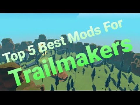 You need these mods to make #trailmakers a better game!!!