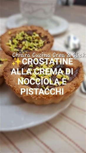 ✨️CROSTATINE ALLA CREMA DI NOCCIOLA E PISTACCHI