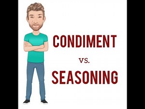 The Difference Between Seasonings and Condiments - Lesson (830) English Tutor Nick P