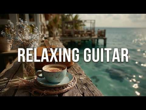 Relaxing background guitar music | Soft guitar acoustic instrumental for study and focus