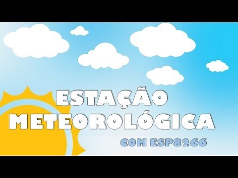ESTAÇÃO METEOROLÓGICA COM ESP8266