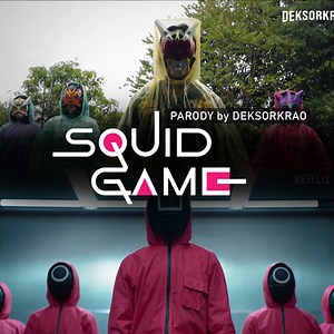 1.5M views · 10K reactions | Squid Game | Trailer Parody | DEKSORKRAO...