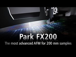 Park FX200 | The most advanced atomic force microscope for 200 mm samples