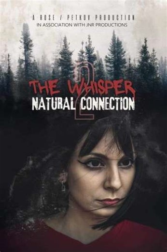 The Whisper 2: Natural Connection (2024) - Movie