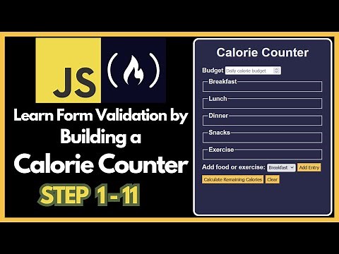 freeCodeCamp - JavaScript - Learn Form Validation by Building a Calorie Counter - STEP 1 - 10