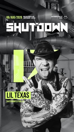@liltexas bringing Texcore madness to #SD26 🤠💥 𝗦𝗵𝘂𝘁𝗱𝗼𝘄𝗻 𝗙𝗲𝘀𝘁𝗶𝘃𝗮𝗹 📆 8 August 2026 📍 Nuclear Power Plant | Zwentendorf, Austria ℹ️ shutdownfestival.at #SD26 #Edition9 #CompletionOfWorlds | Shutdown Festival